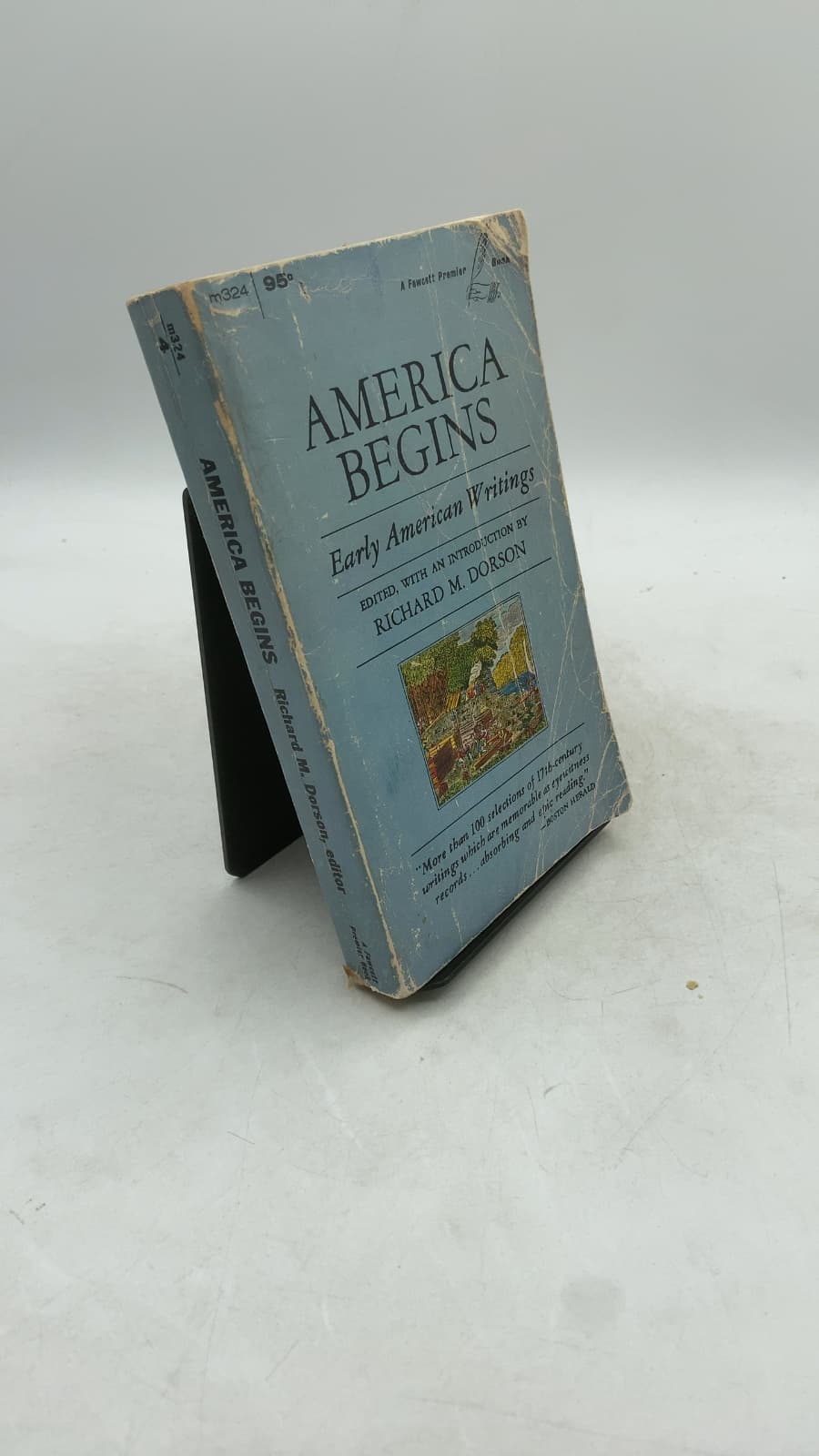 America Begins: Early American Writings by Richard M. Dorson - front cover