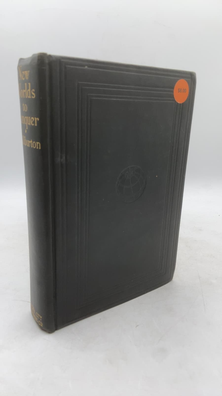 New Worlds to Conquer by Richard Halliburton - front cover