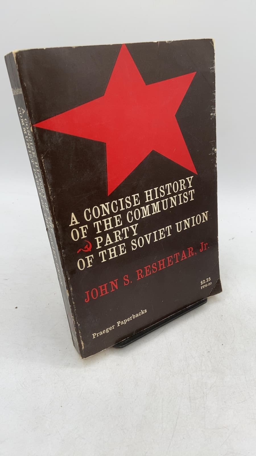A Concise History of the Communist Party of the Soviet Union by John S. Reshetar, Jr. - front cover