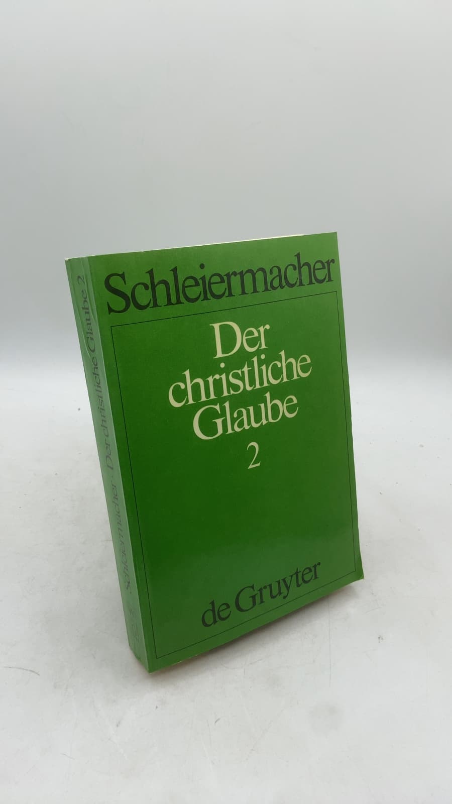 Der christliche Glaube II by Friedrich Schleiermacher - front cover