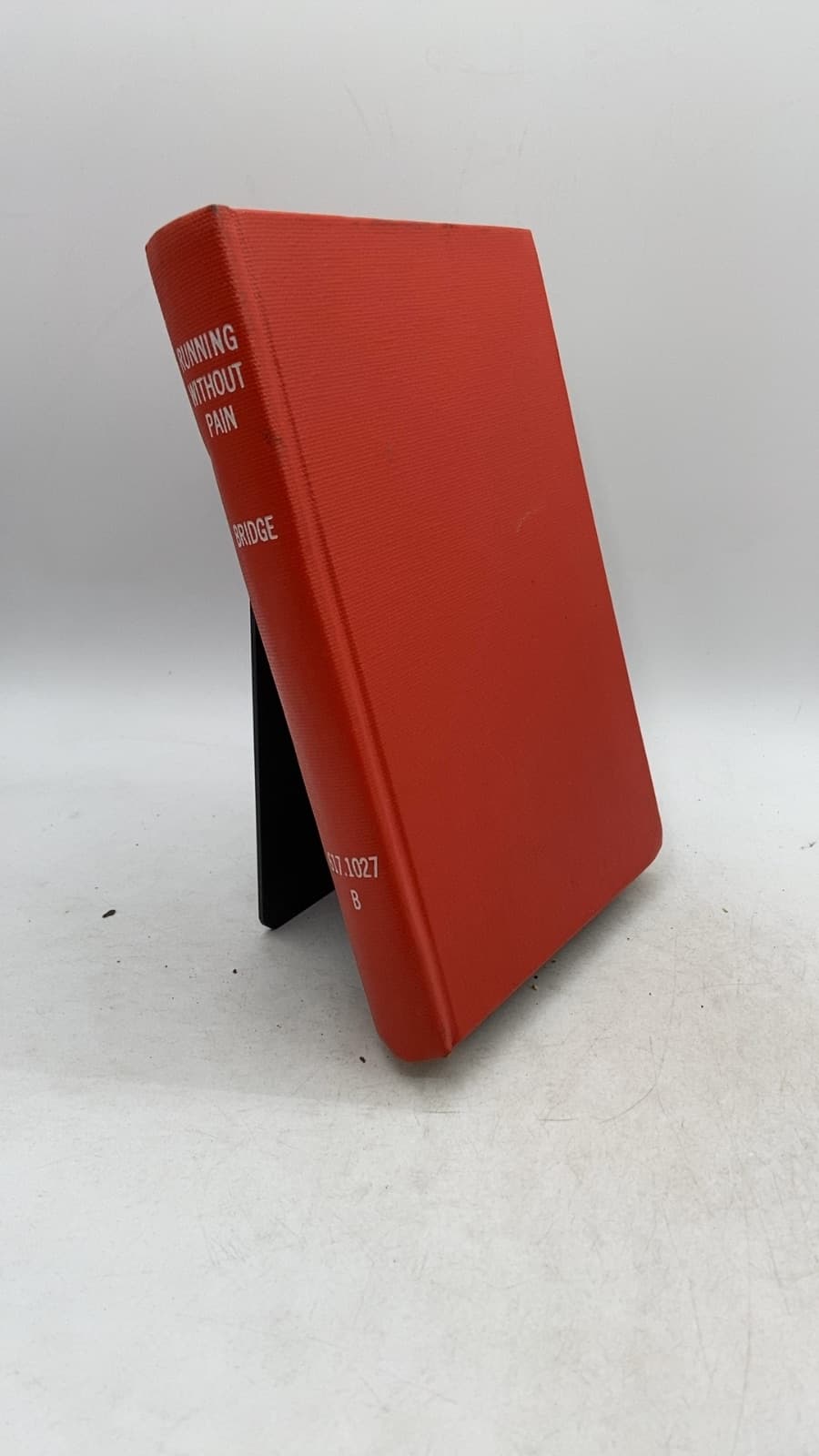 Running Without Pain: A Guide to the Prevention and Treatment of Running Injuries by Raymond Bridge - front cover