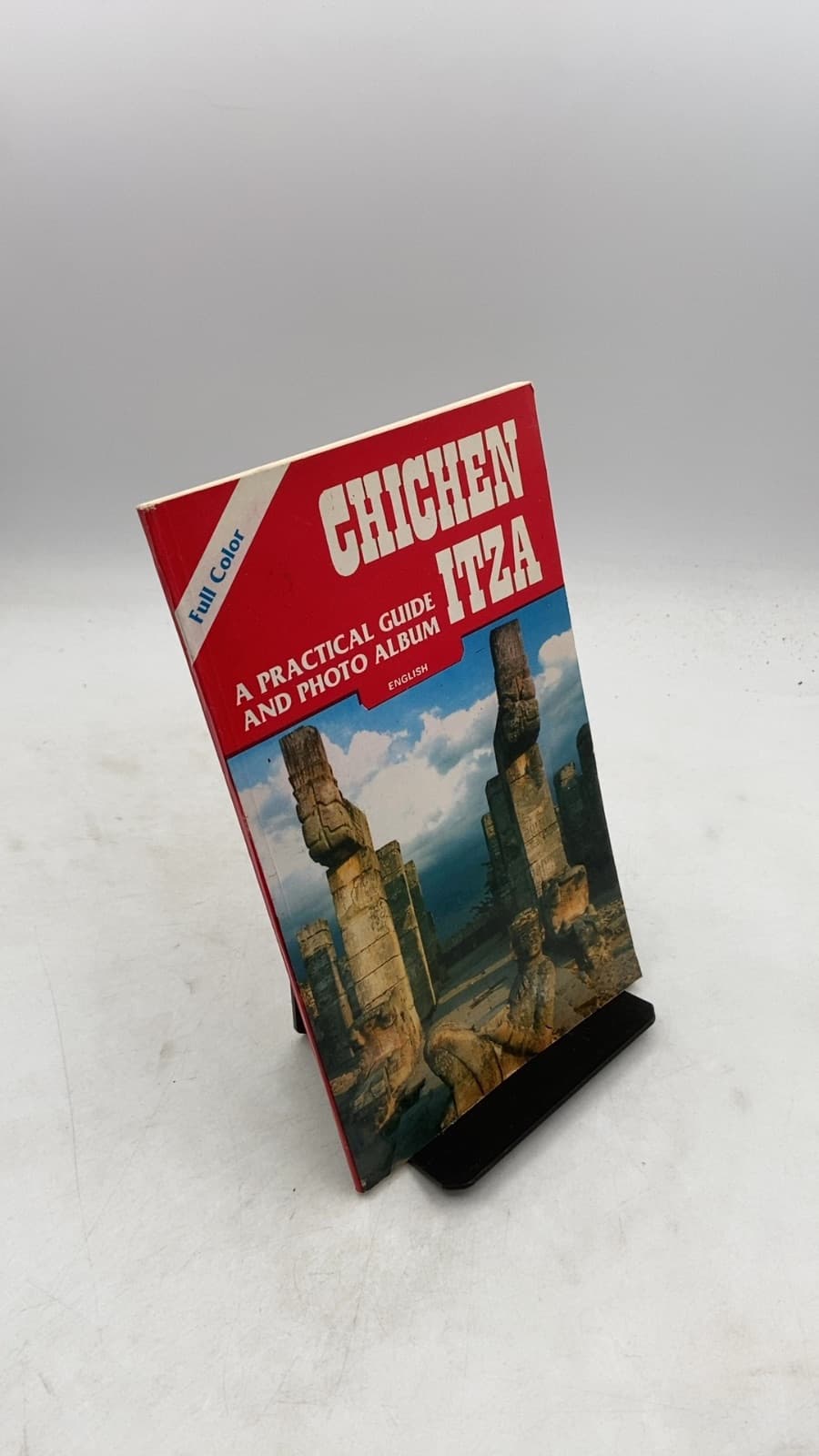 Chichen Itza: A Practical Guide AND Photo Album by Xavier Alducin - front cover