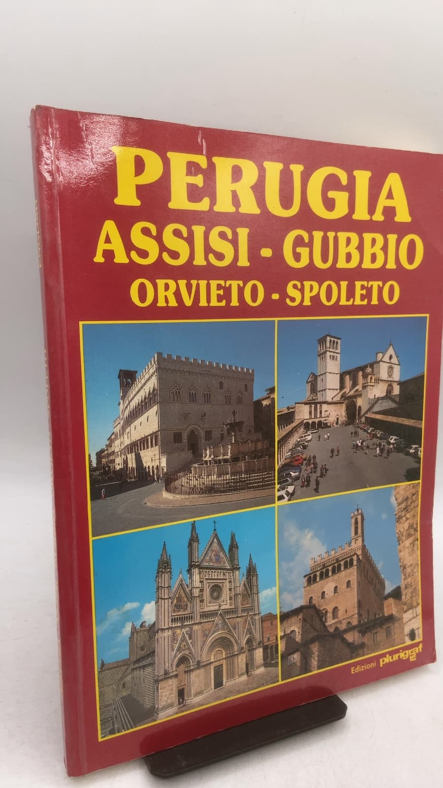 Perugia Assisi - Gubbio Orvieto - Spoleto by Loretta Santini - Cinzia Valigi - front cover