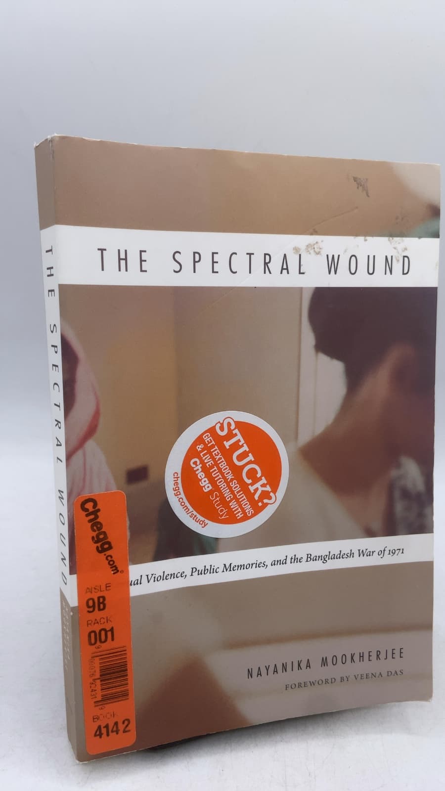 The Spectral Wound: Sexual Violence, Public Memories, and the Bangladesh War of 1971 by Nayanika Mookherjee - front cover