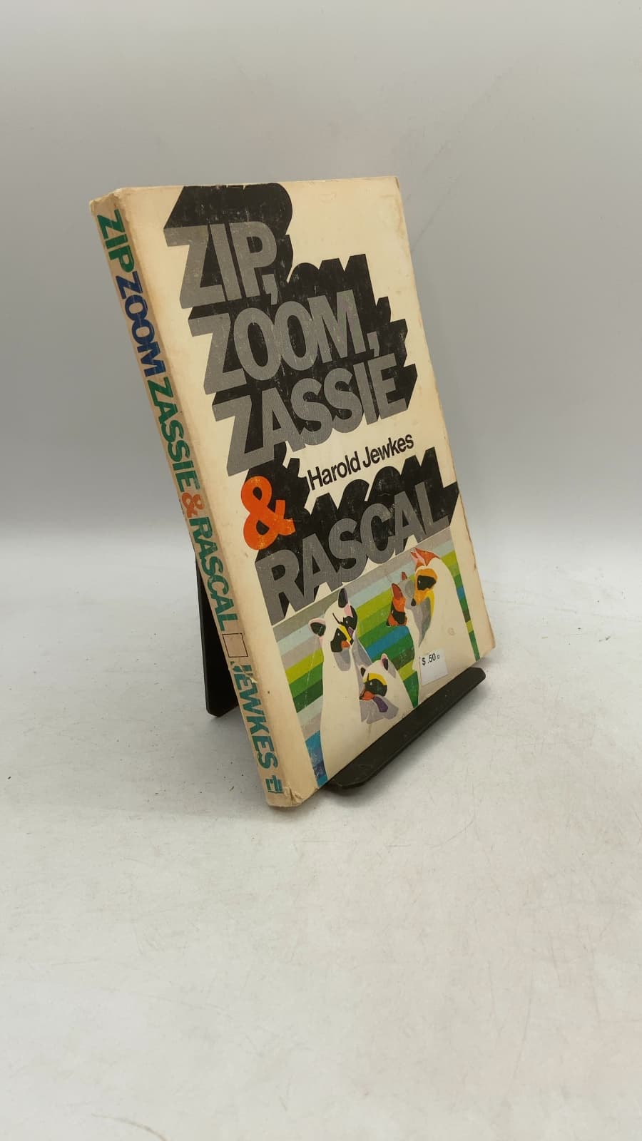 Zip, Zoom, Zassie & Rascal: The Story of Four Raccoons and Their Forest Friends by Harold Jewkes - front cover