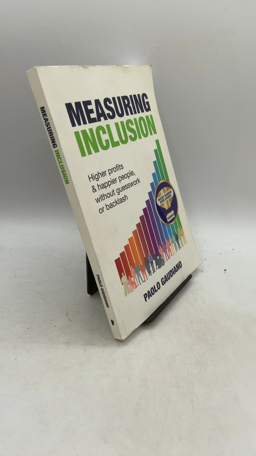 Measuring Inclusion: Higher profits & happier people, without guesswork or backlash by Paolo Gaudiano - front cover