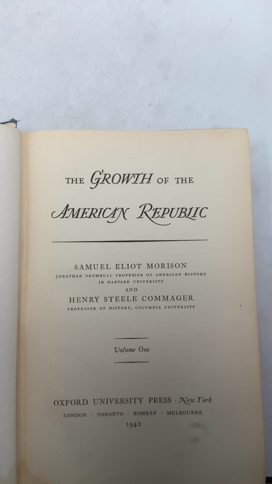 The Growth of the American Republic, Volume One by Samuel Eliot Morison and Henry Steele Commager - title page
