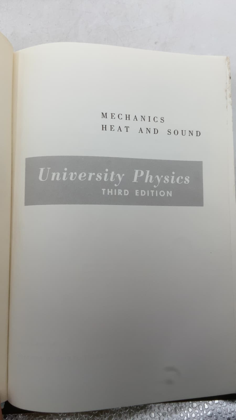 University Physics, Third Edition - Part 1: Mechanics, Heat and Sound by F. W. Sears - M. W. Zemansky - title page