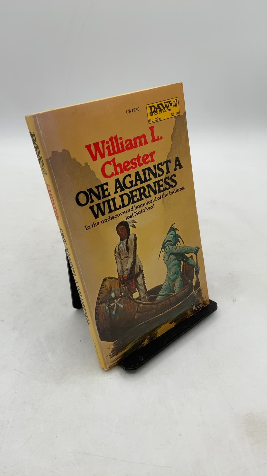 One Against a Wilderness by William L. Chester - front cover