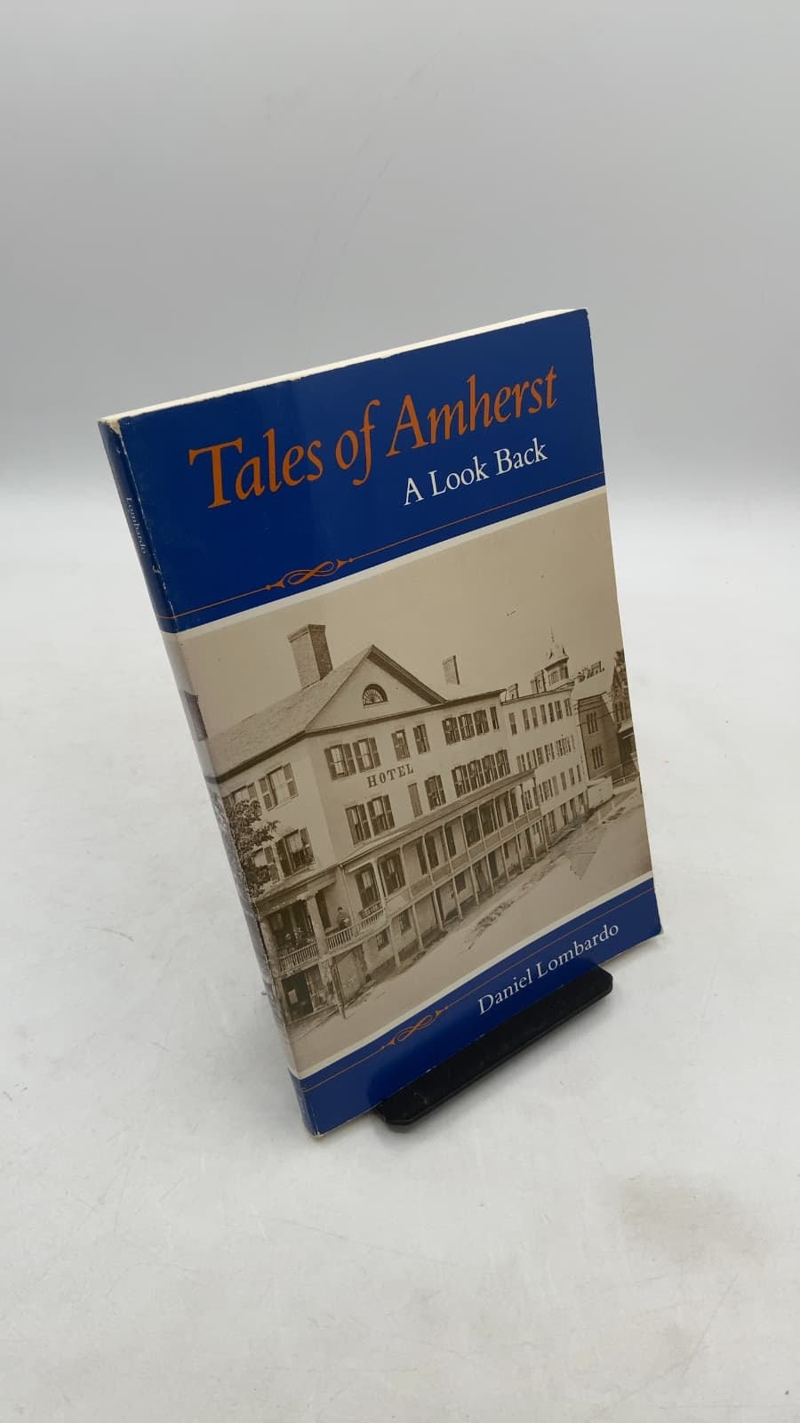 Tales of Amherst: A Look Back by Daniel Lombardo - front cover