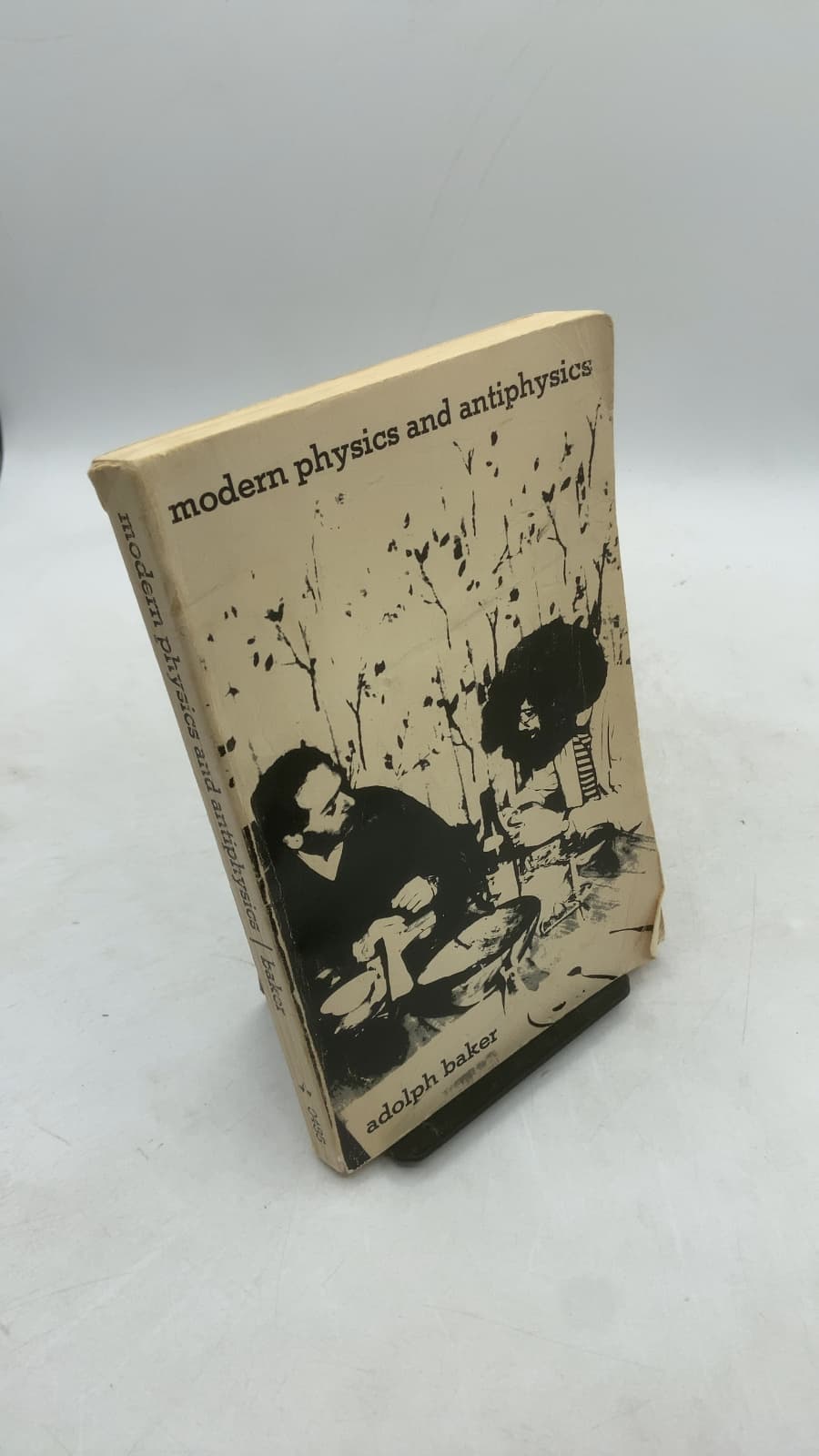 Modern physics and antiphysics by adolph baker - front cover