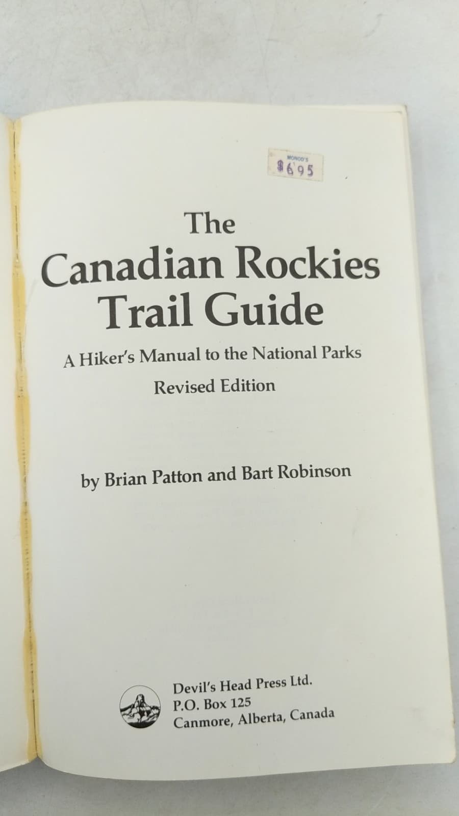 The Canadian Rockies Trail Guide: A Hiker's Manual to the National Parks by Brian Patton and Bart Robinson - title page