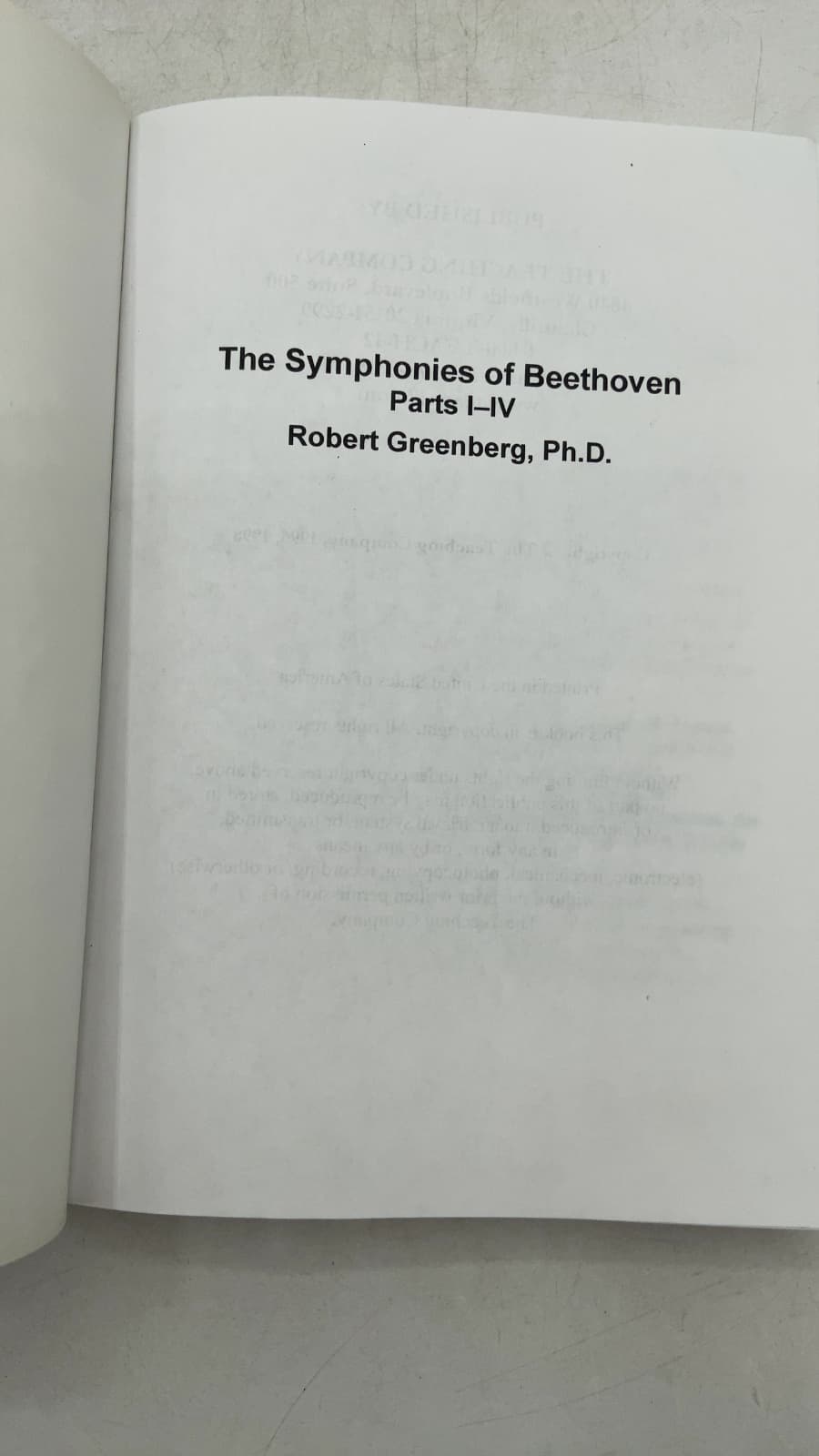 The Symphonies of Beethoven Parts I-IV by Robert Greenberg, Ph.D. - title page