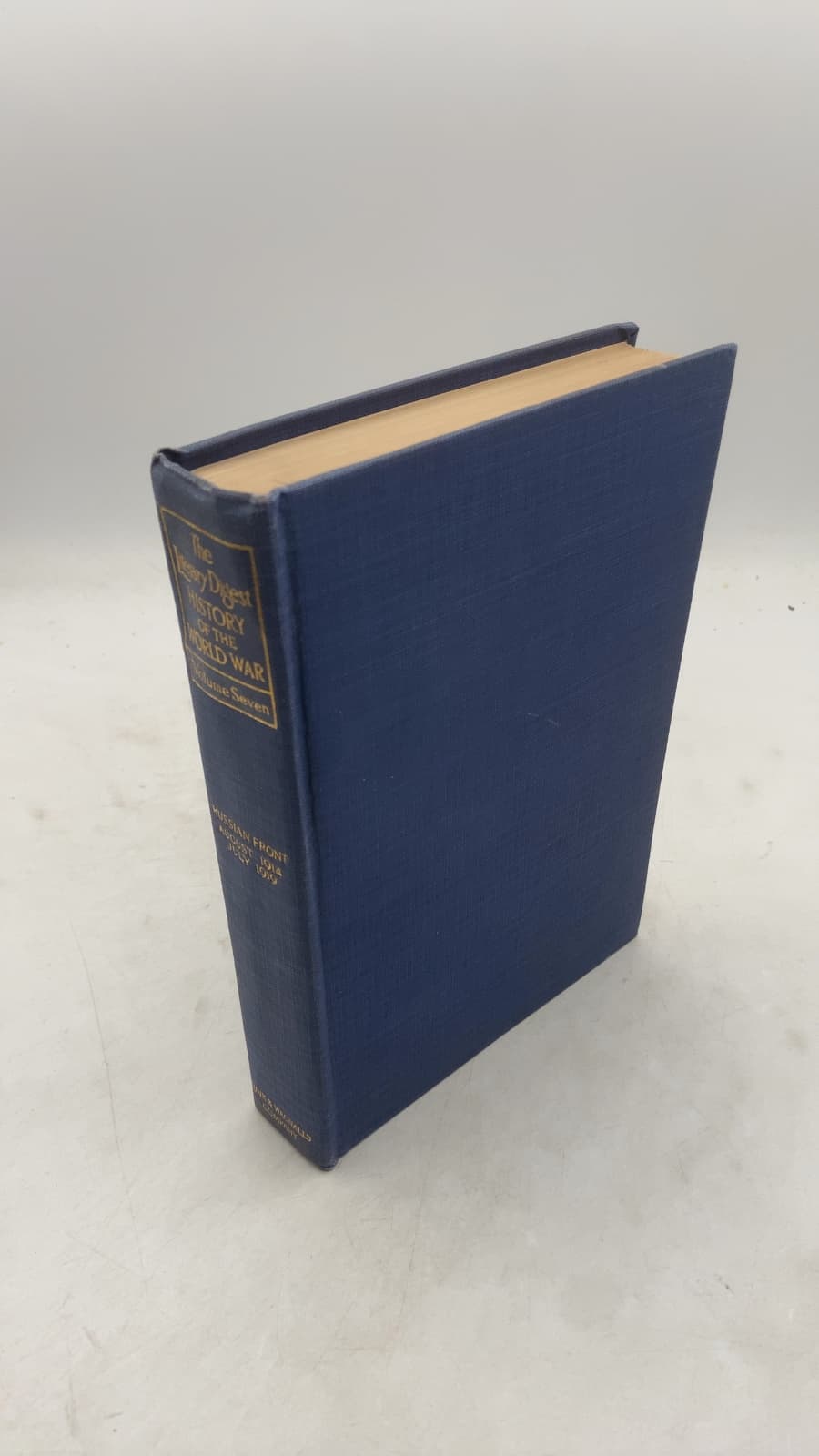 The Literary Digest History of the World War: Volume VII by Francis Whiting Halsey - front cover