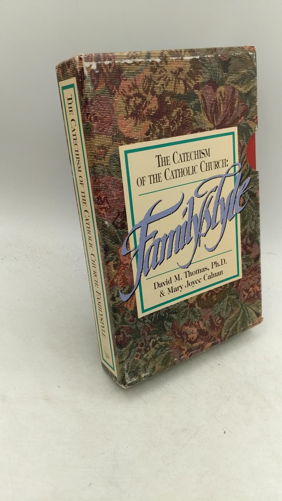 The Catechism of the Catholic Church: Familystyle by David M. Thomas, Ph.D. & Mary Joyce Calnan - front cover