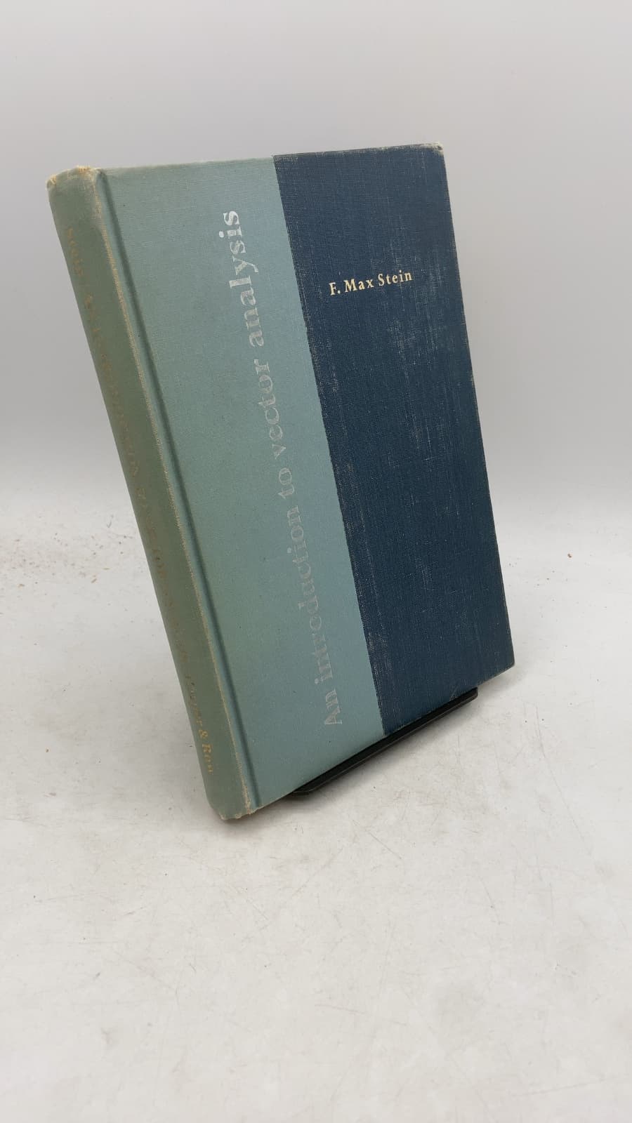 An Introduction to Vector Analysis by F. Max Stein, Ph.D. - front cover