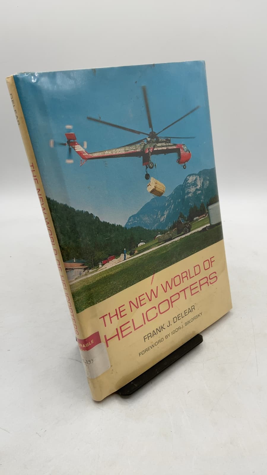 THE NEW World OF Helicopters by Frank J. Delear - front cover