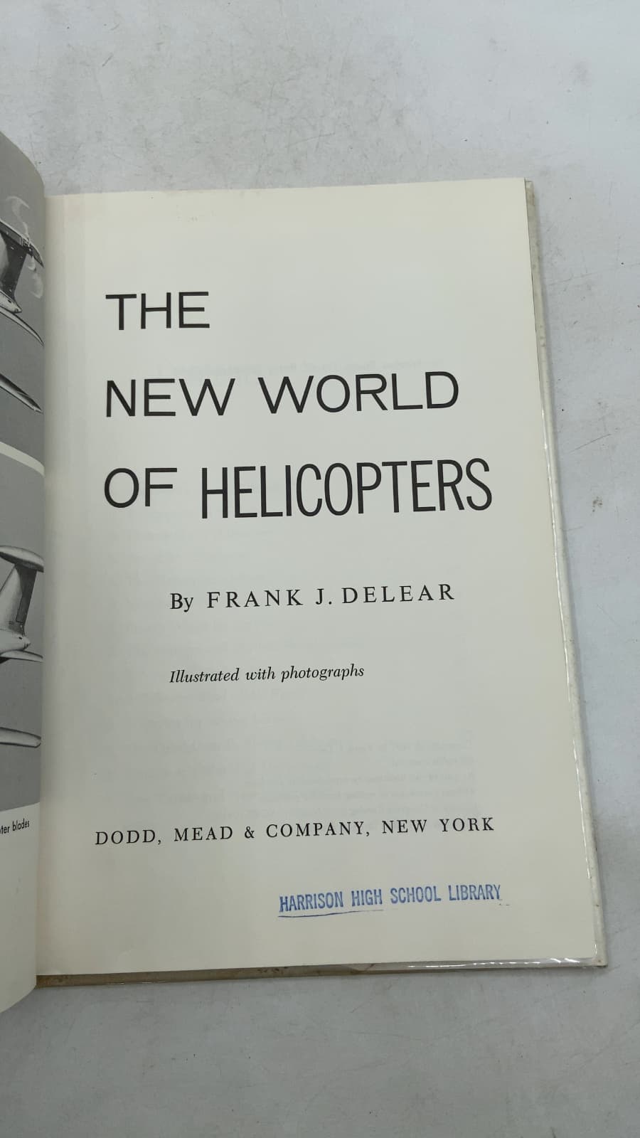 THE NEW World OF Helicopters by Frank J. Delear - title page