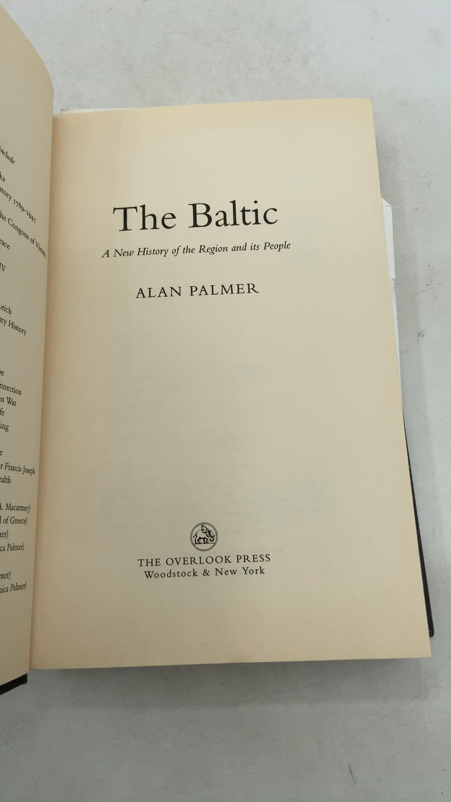 The Baltic: A New History of the Region and its People by Alan Palmer - title page