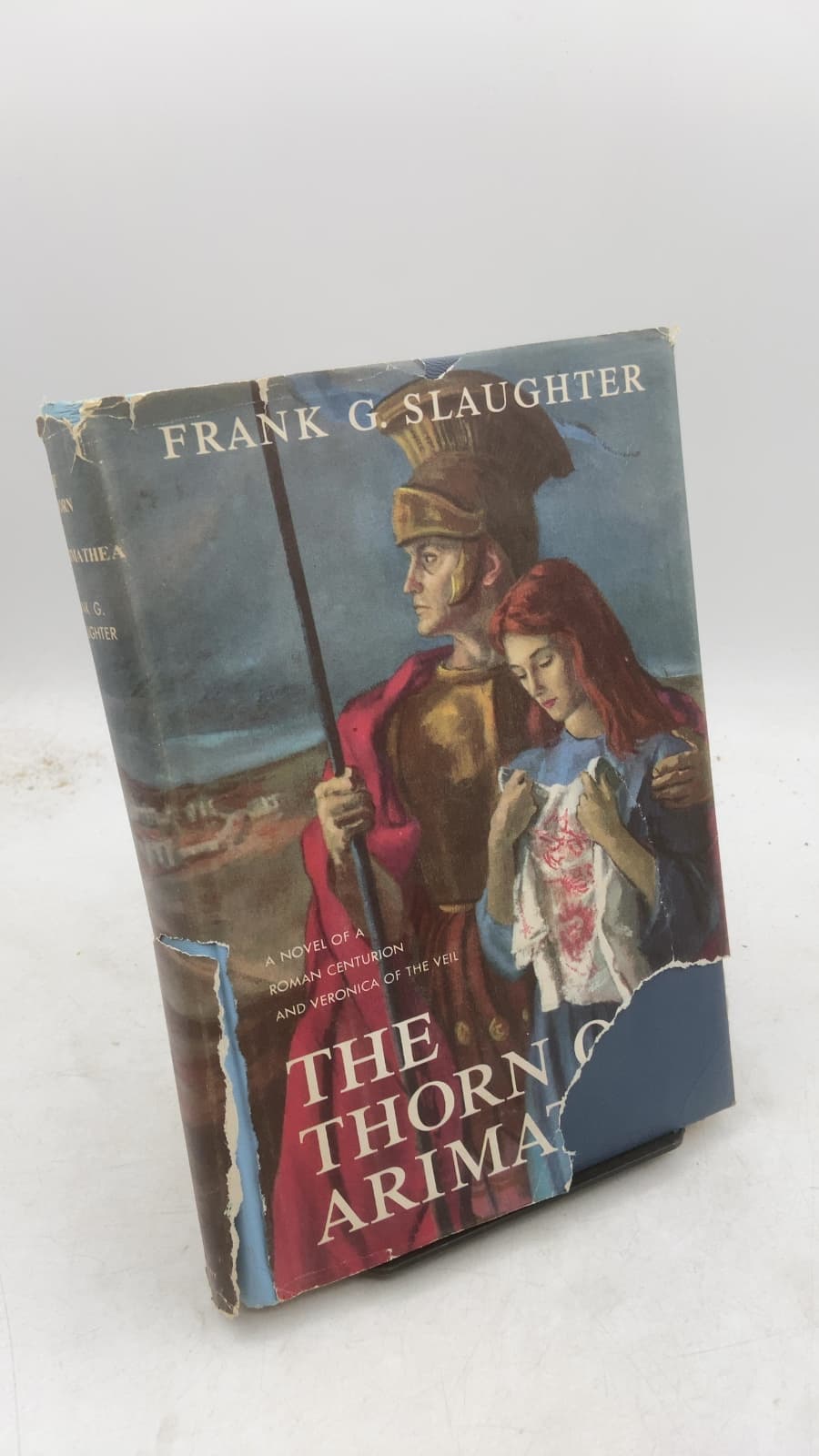 The Thorn of Arimathea by Frank G. Slaughter - front cover