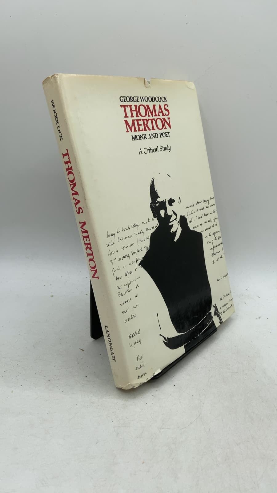 Thomas Merton: Monk and Poet - A Critical Study by George Woodcock - front cover