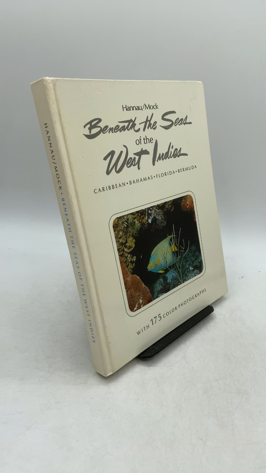Beneath the Seas of the West Indies by Dr. Hans W. Hannau and Bernd H. Mock - front cover
