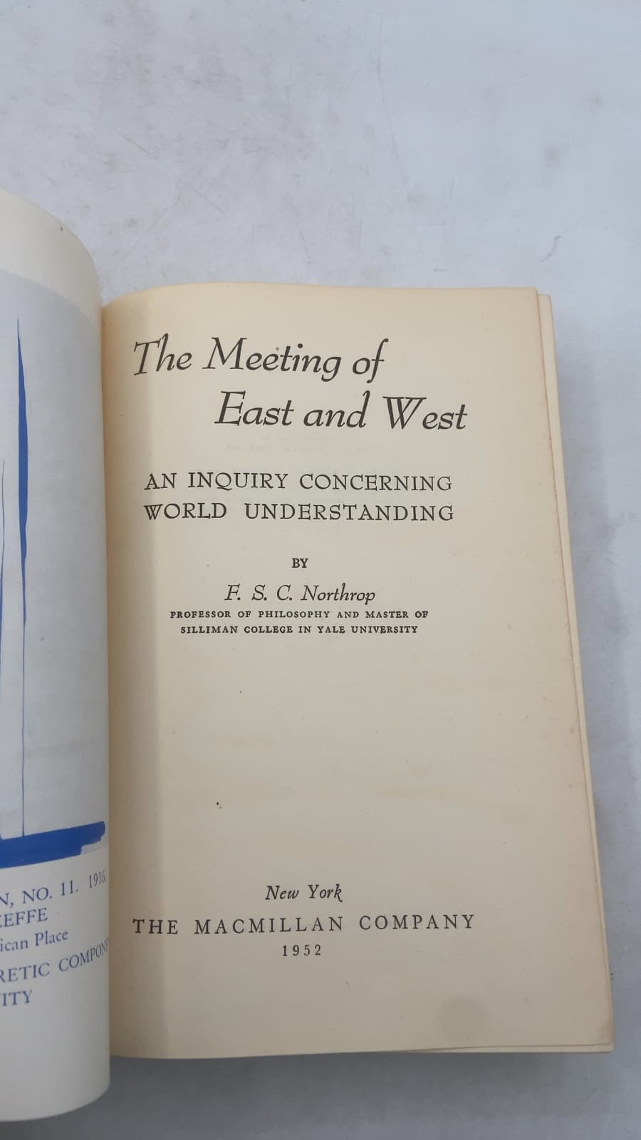 The Meeting of East and West: An Inquiry Concerning World Understanding by F. S. C. Northrop - title page