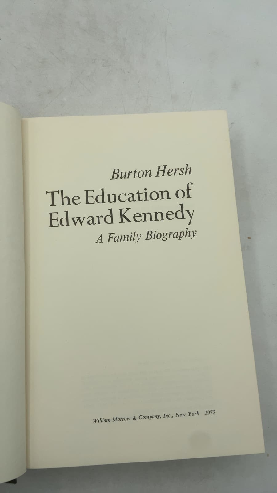 The Education of Edward Kennedy: A Family Biography by Burton Hersh - title page