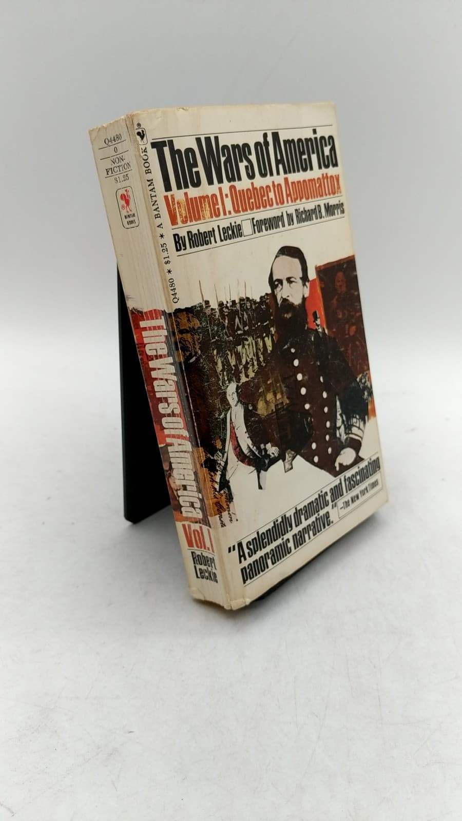 The Wars of America, Volume I: Quebec to Appomattox by Robert Leckie - front cover