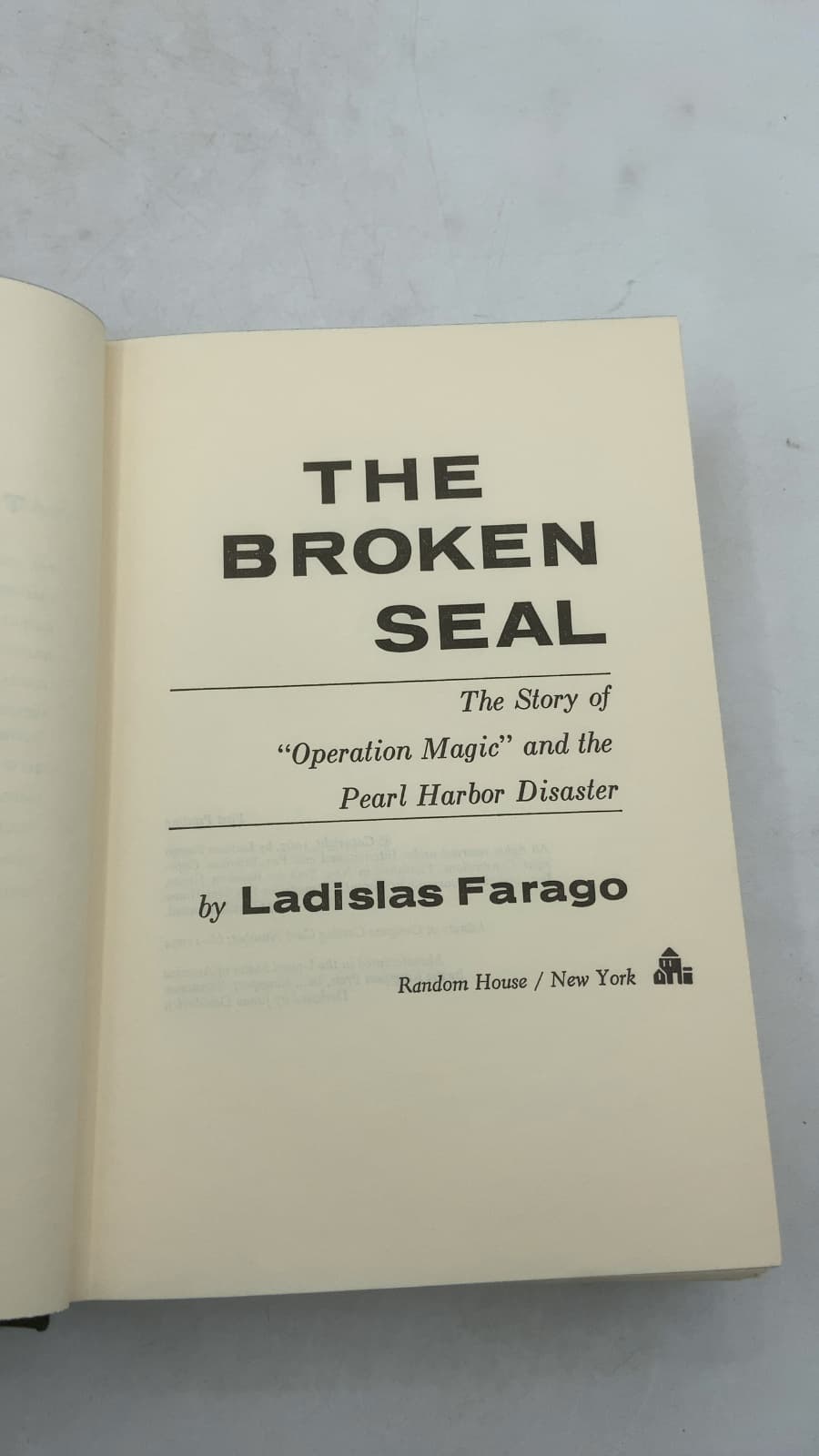THE BROKEN SEAL: The Story of "Operation Magic" and the Pearl Harbor Disaster by Ladislas Farago - title page