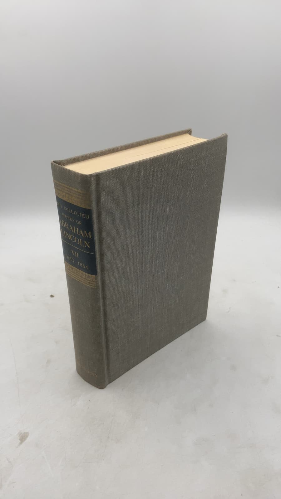 The Collected Works of Abraham Lincoln VII by Abraham Lincoln (Roy P. Basler, Editor) - front cover