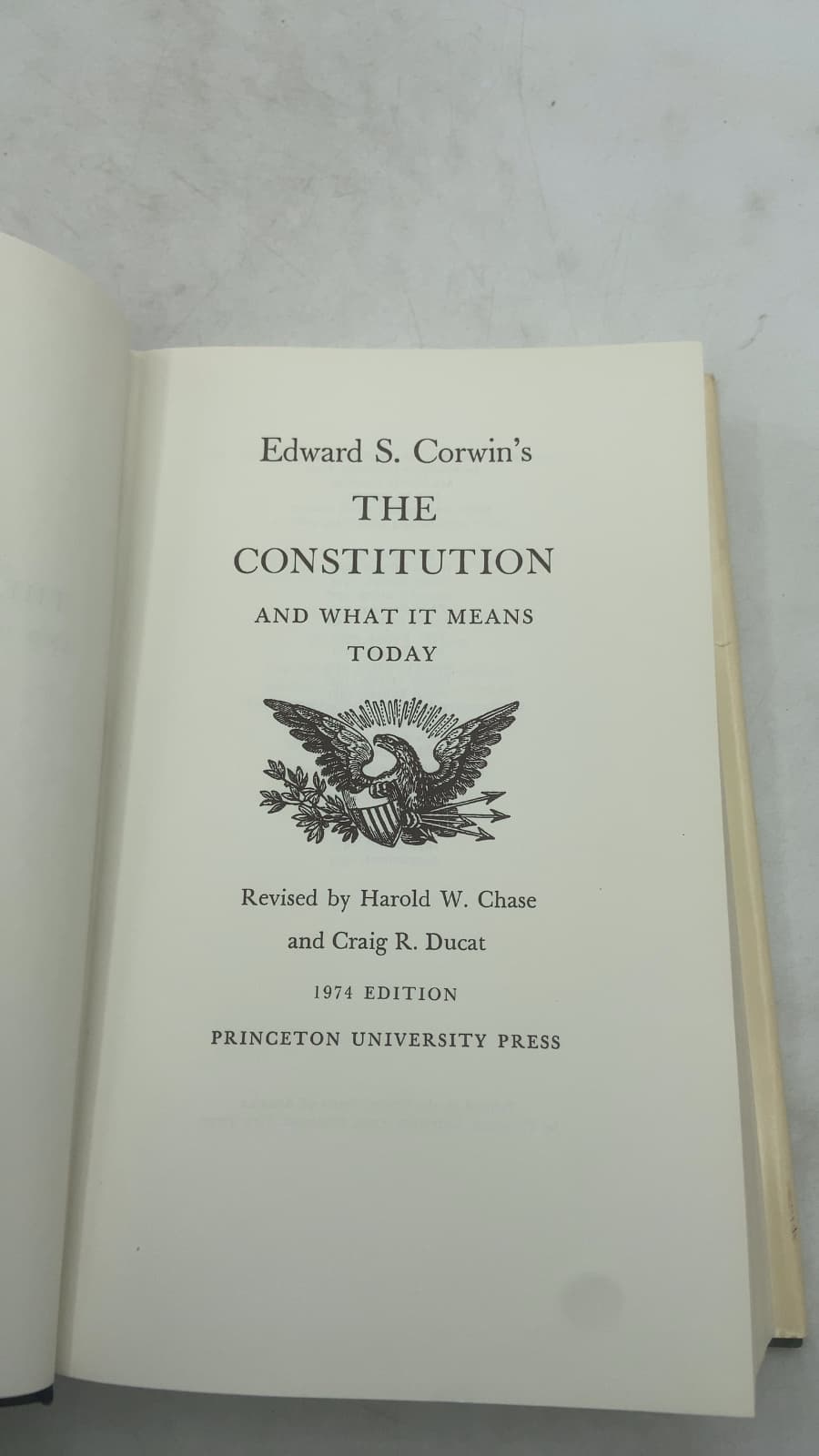 The Constitution and What It Means Today by Edward S. Corwin (Revised by Harold W. Chase and Craig R. Ducat) - title page