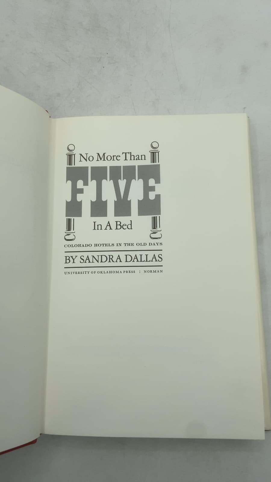 No More Than Five in a Bed: Colorado Hotels in the Old Days by Sandra Dallas - title page
