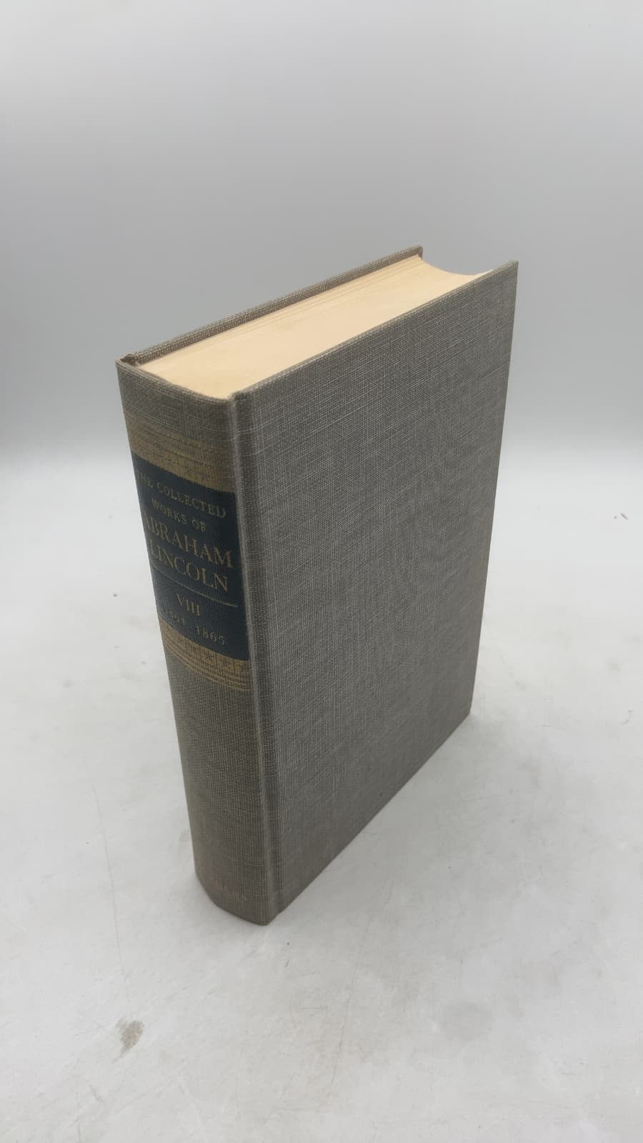 The Collected Works of Abraham Lincoln VIII by Abraham Lincoln (Roy P. Basler, Editor) - front cover