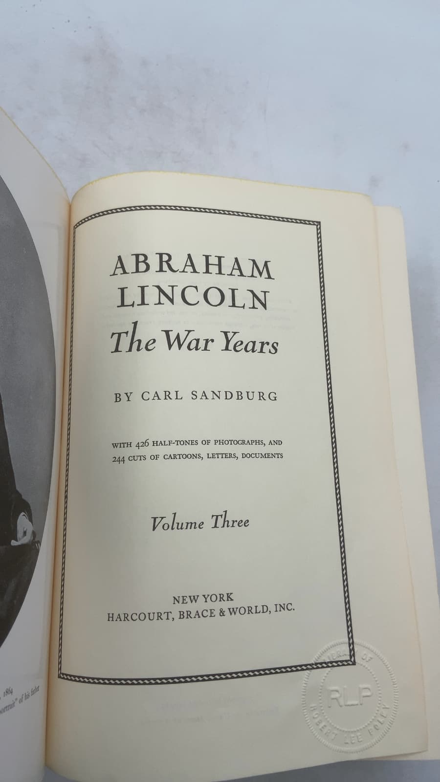 Abraham Lincoln: The War Years Volume Three by Carl Sandburg - title page