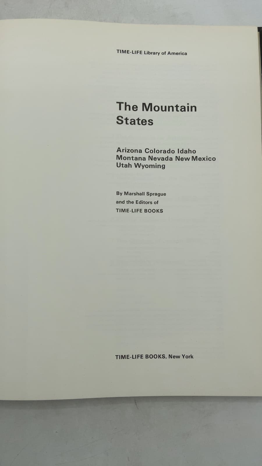 The Mountain States by Marshall Sprague and the Editors of TIME-LIFE BOOKS - title page