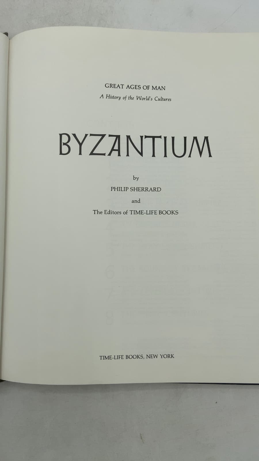 Byzantium by Philip Sherrard and The Editors of Time-Life Books - title page