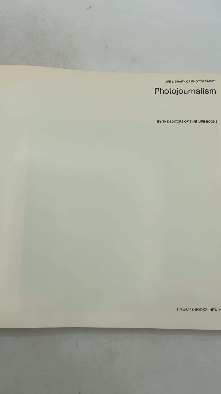 Photojournalism by The Editors of Time-Life Books - title page