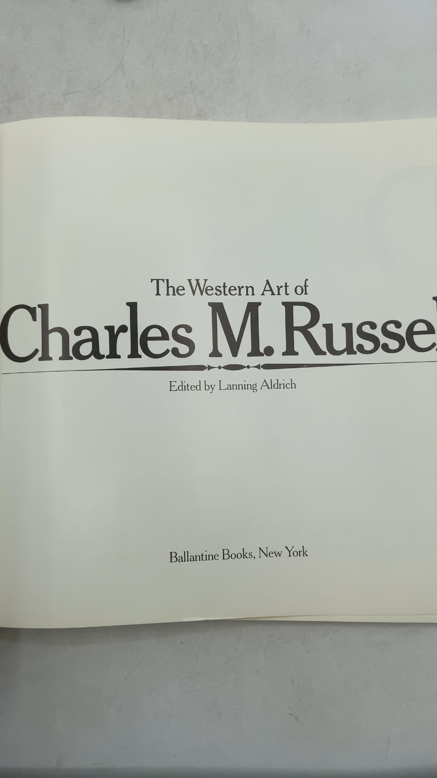 The Western Art of Charles M. Russell by Edited by Lanning Aldrich - title page