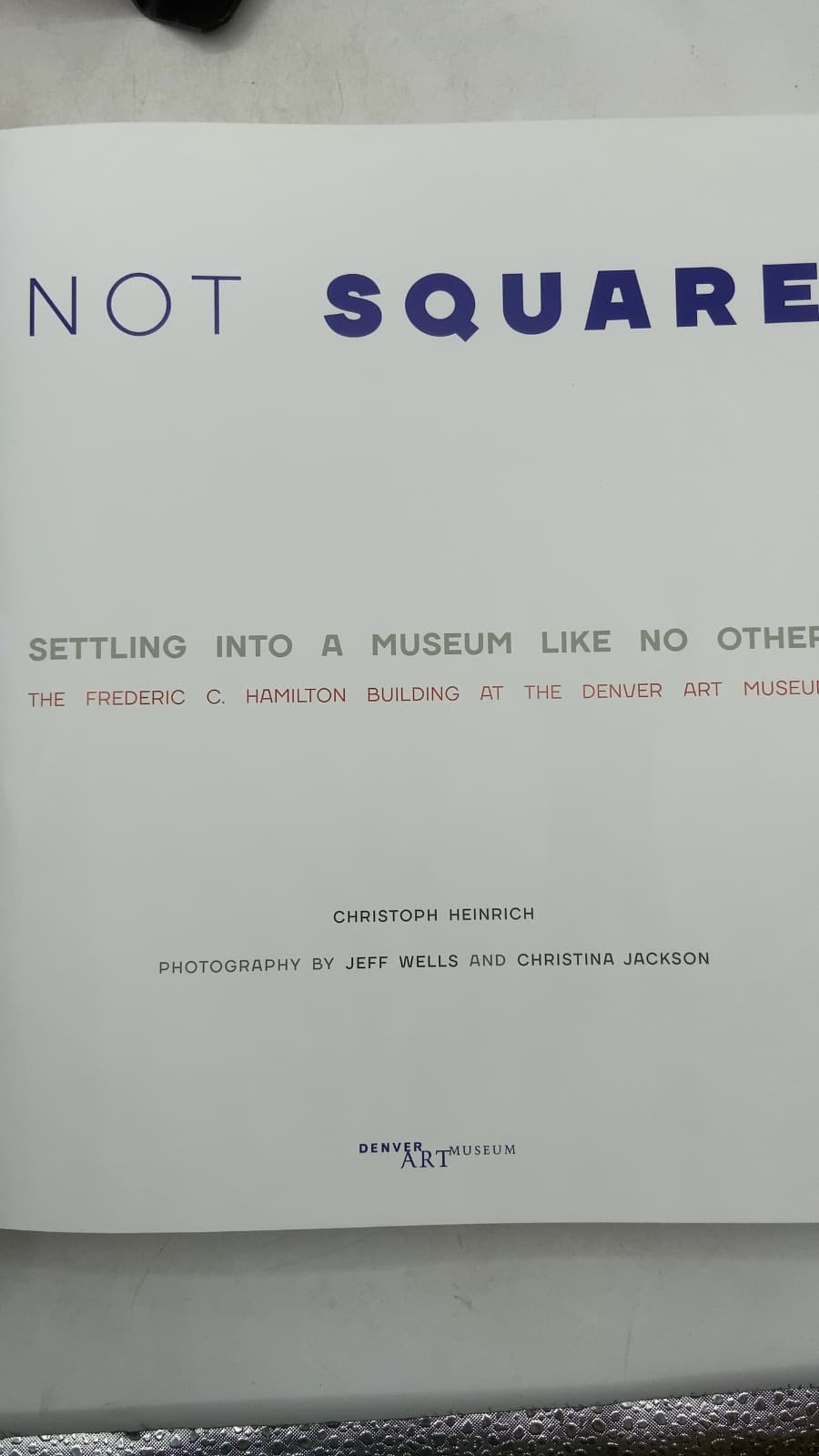 Not Square: Settling into a Museum Like No Other by Christoph Heinrich - title page