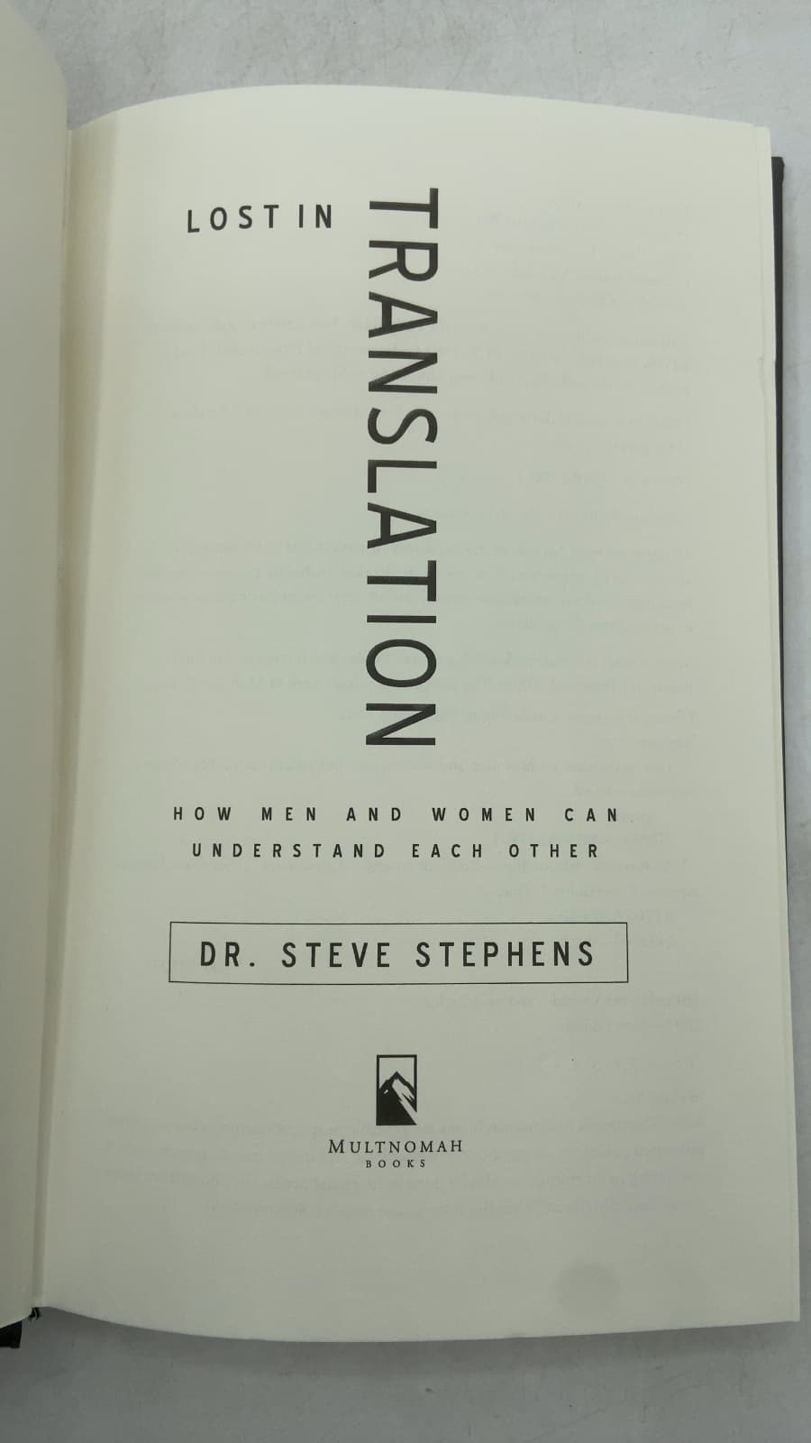 Lost in Translation: How Men and Women Can Understand Each Other by Dr. Steve Stephens - title page