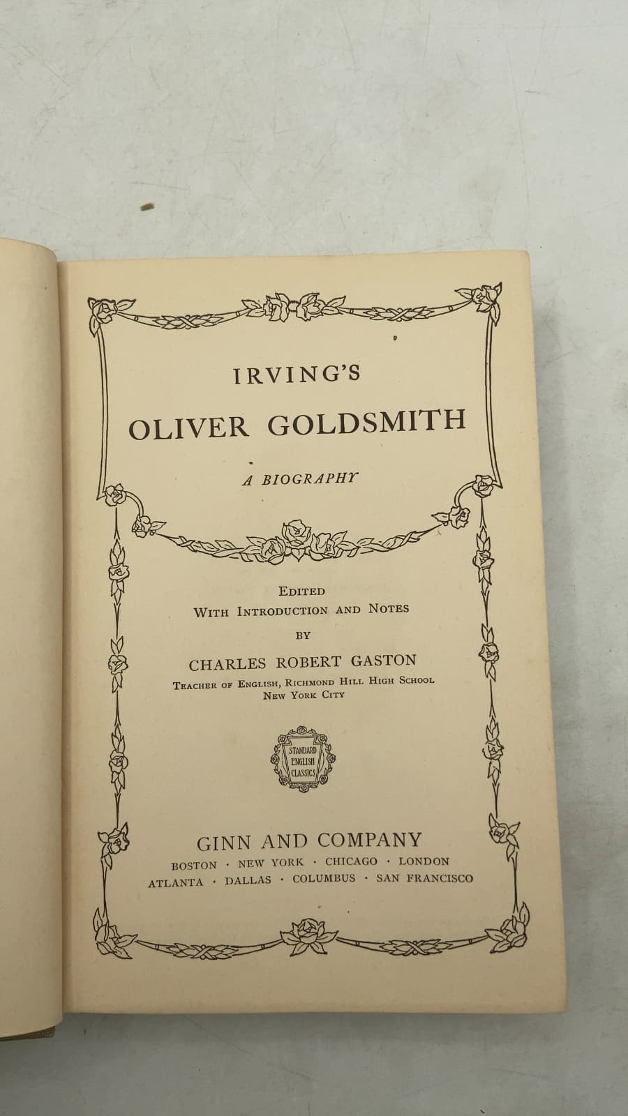 Irving's Oliver Goldsmith: A Biography by Charles Robert Gaston - title page