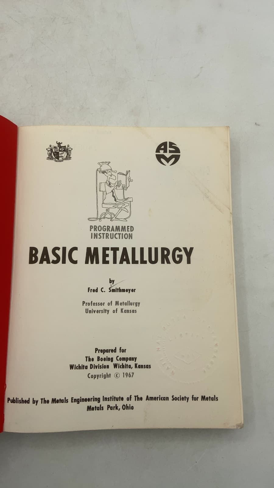 Basic Metallurgy Programmed Instruction by Fred C. Smithmeyer - title page