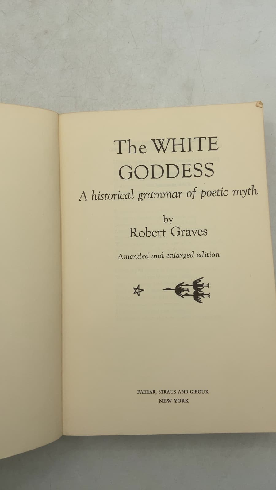 The White Goddess: A historical grammar of poetic myth by Robert Graves - title page