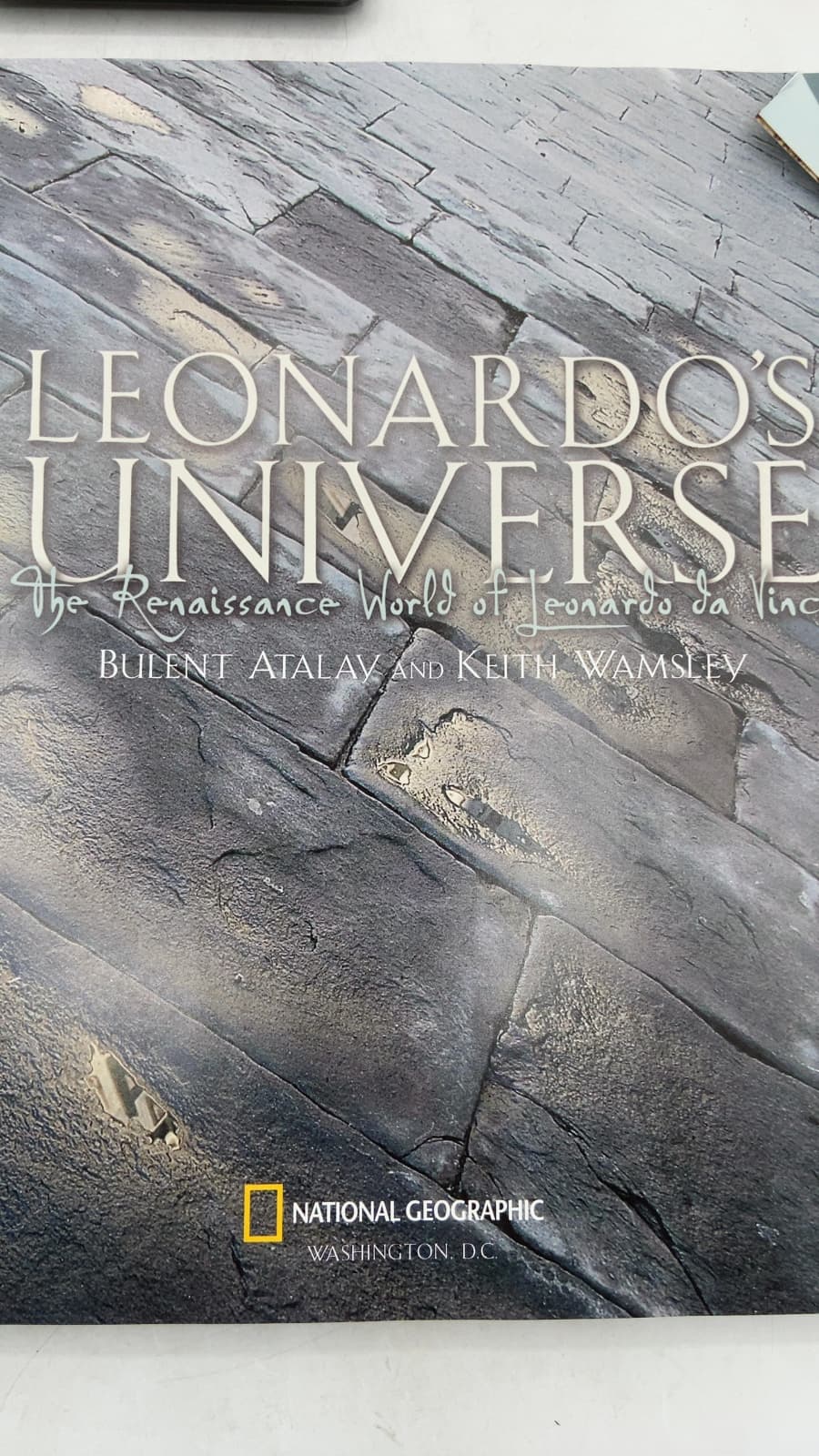 Leonardo's Universe: The Renaissance World of Leonardo da Vinci by Bulent Atalay and Keith Wamsley - title page