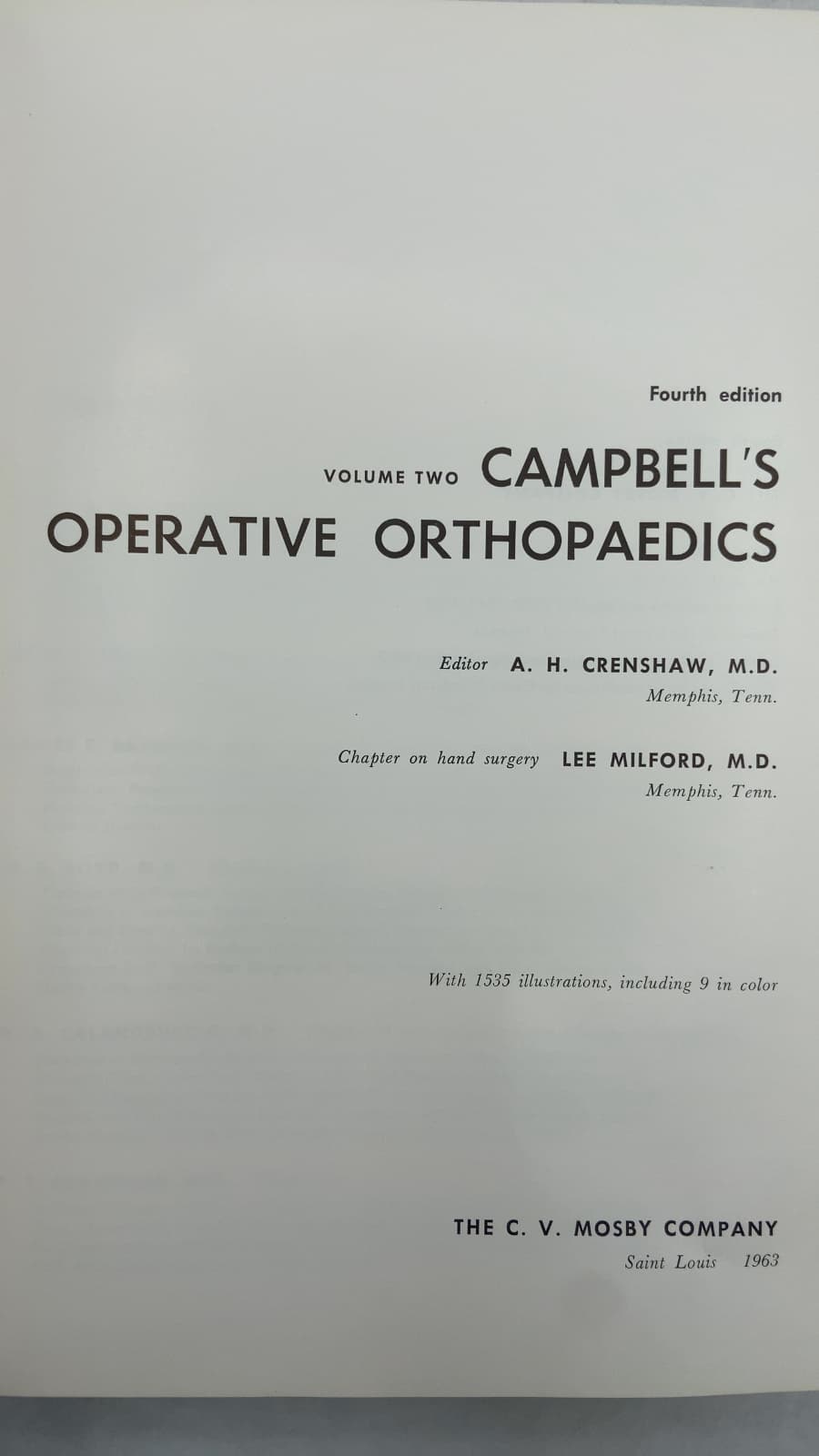 Campbell's Operative Orthopaedics, Volume Two by A. H. Crenshaw, M.D., Editor - title page
