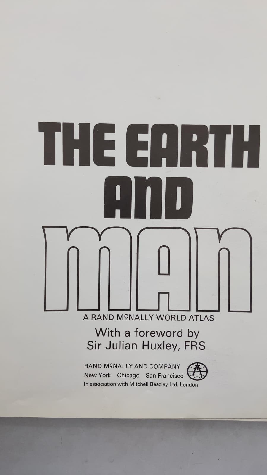 The Earth and Man: A Rand McNally World Atlas by Tony Loftas (Editor) - title page