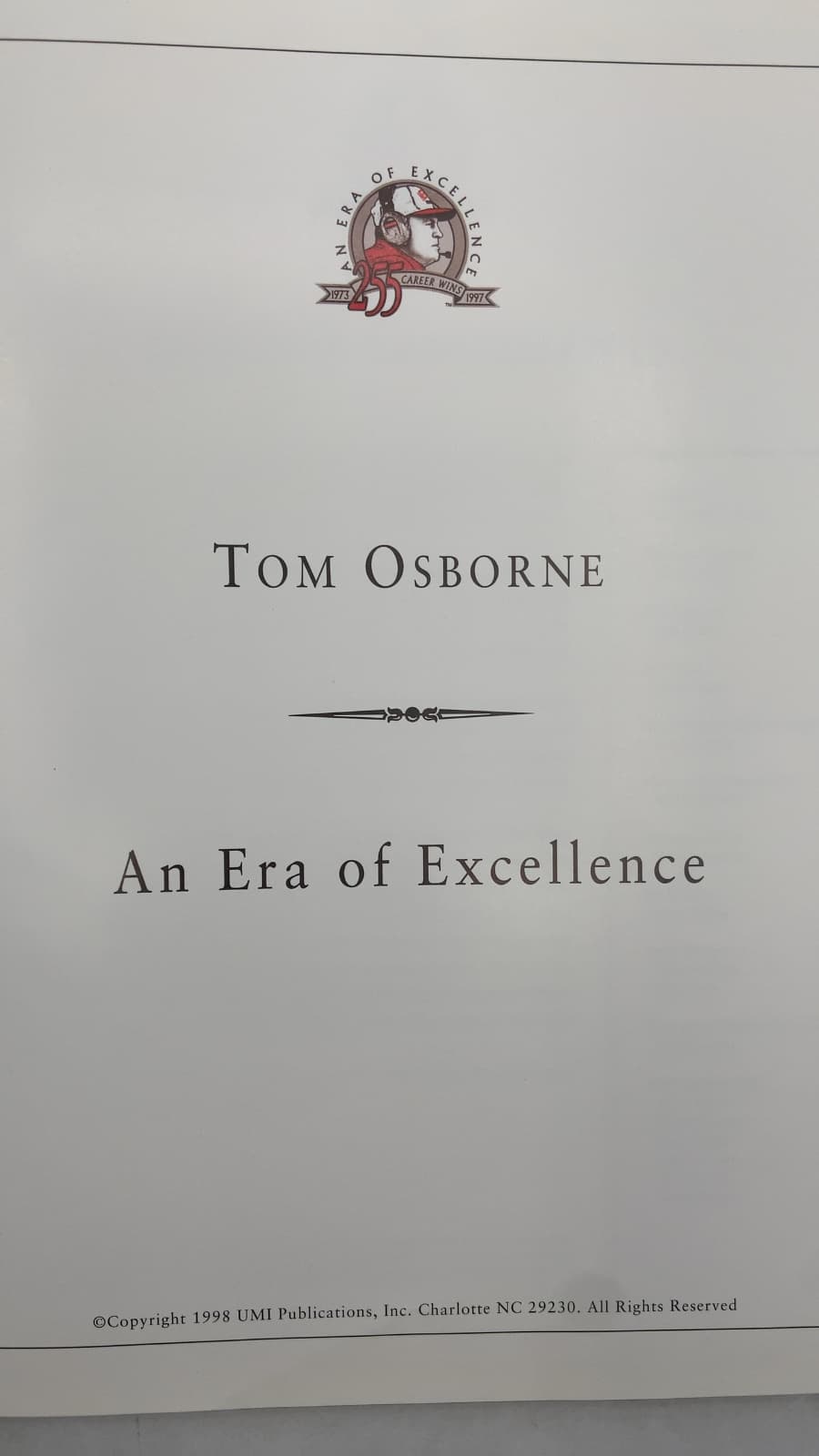 Tom Osborne: An Era of Excellence by Tom Osborne - title page