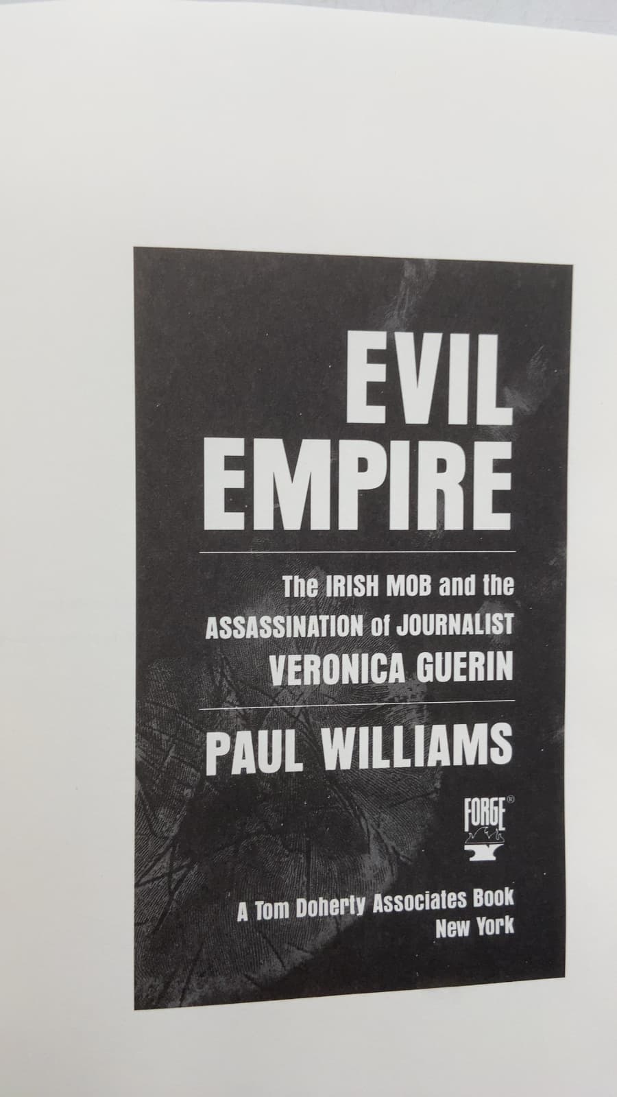 Evil Empire: The Irish Mob and the Assassination of Journalist Veronica Guerin by Paul Williams - title page