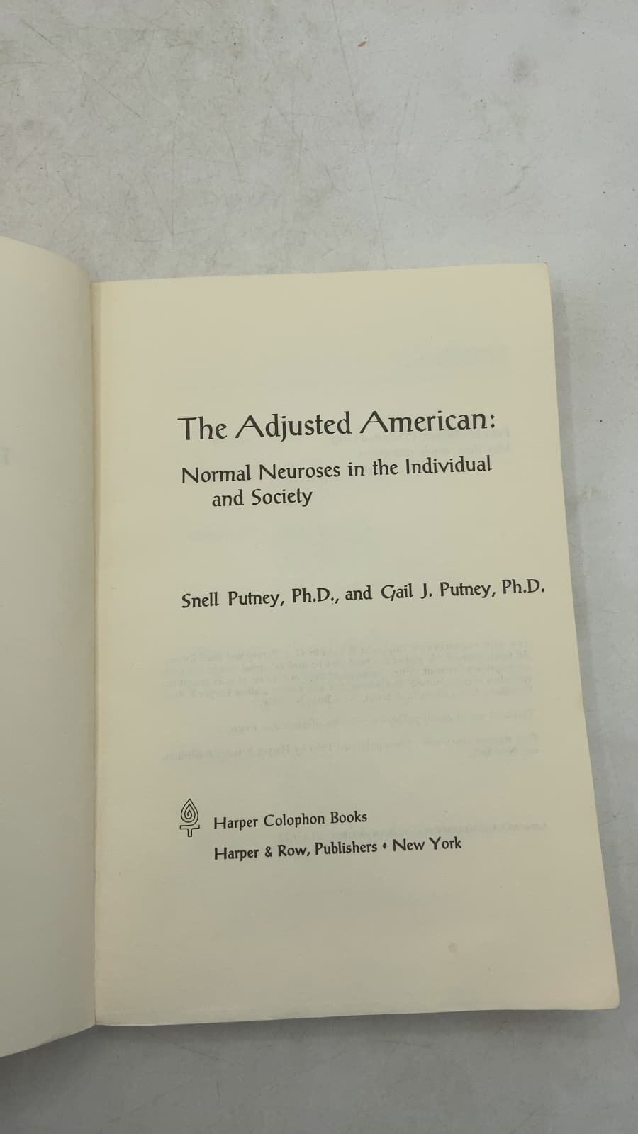 The Adjusted American: Normal Neuroses in the Individual and Society by Snell Putney, Ph.D., and Gail J. Putney, Ph.D. - title page